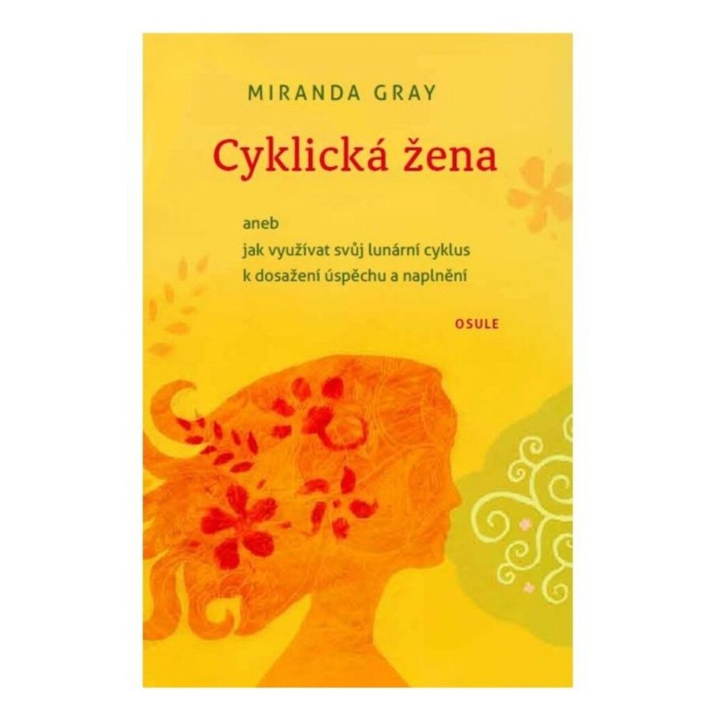 Cyklická žena - Miranda Gray