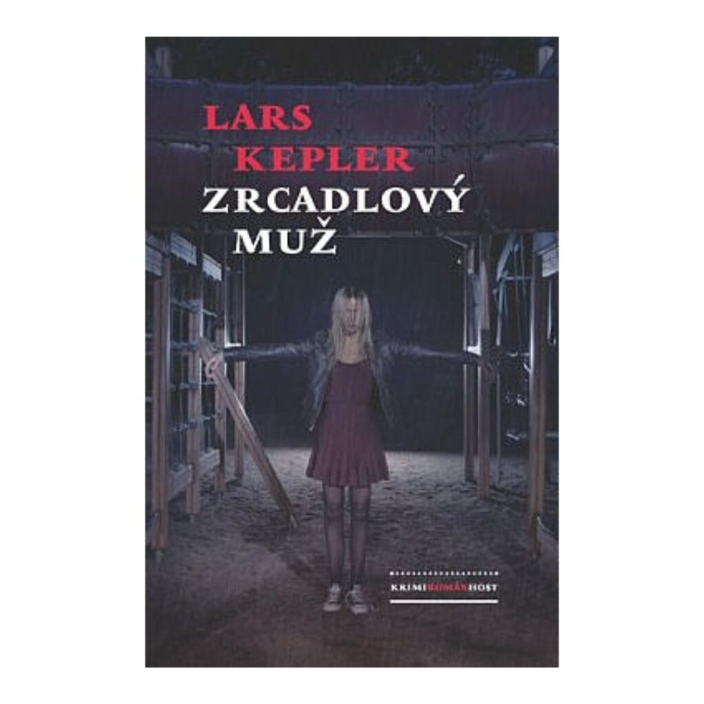 Zrcadlový muž - Lars Kepler